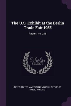 The U.S. Exhibit at the Berlin Trade Fair 1955