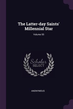 The Latter-day Saints' Millennial Star; Volume 55