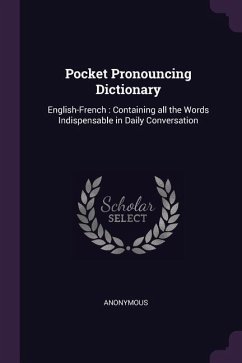 Pocket Pronouncing Dictionary - Anonymous