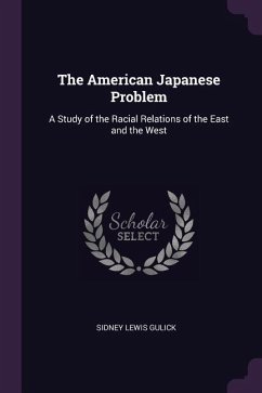 The American Japanese Problem - Gulick, Sidney Lewis