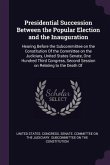 Presidential Succession Between the Popular Election and the Inauguration
