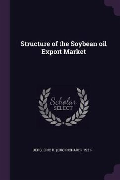 Structure of the Soybean oil Export Market - Berg, Eric R