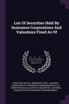 List Of Securities Held By Insurance Corporations And Valuations Fixed As Of