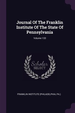 Journal Of The Franklin Institute Of The State Of Pennsylvania; Volume 133