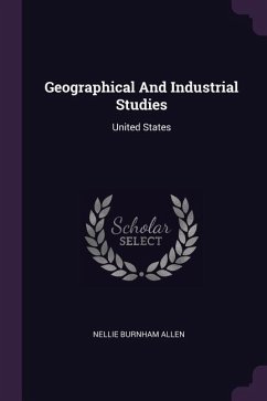 Geographical And Industrial Studies: United States