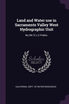 Land and Water use in Sacramento Valley West Hydrographic Unit