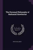 The Personal Philosophy of Nathaniel Hawthorne