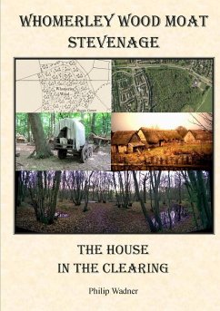 Whomerley Wood Moat, Stevenage - The House in the Clearing. - Wadner, Philip