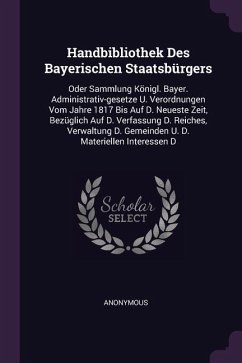 Handbibliothek Des Bayerischen Staatsbürgers