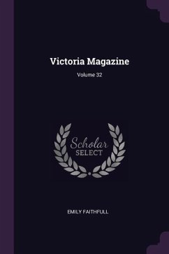 Victoria Magazine; Volume 32