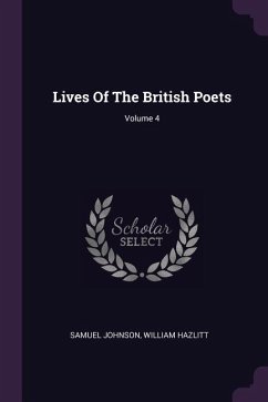 Lives Of The British Poets; Volume 4