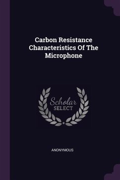 Carbon Resistance Characteristics Of The Microphone - Anonymous