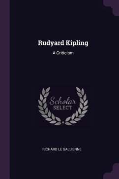 Rudyard Kipling: A Criticism