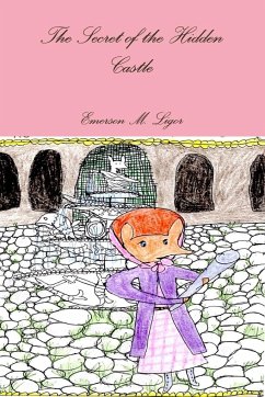 The Secret of the Hidden Castle - Ligor, Emerson M.