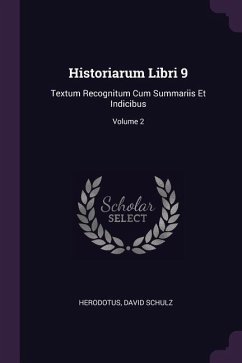Historiarum Libri 9 - Schulz, David