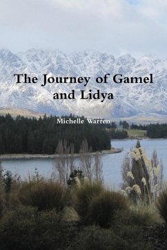 The Journey of Gamel and Lidya - Warren, Michelle