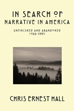 In Search of Narrative In America - Hall, Chris