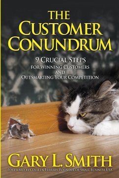 The Customer Conundrum - Smith, Gary L.