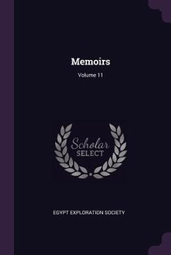 Memoirs; Volume 11 - Society, Egypt Exploration