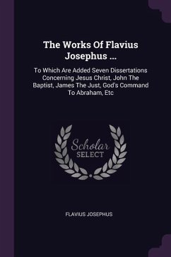 The Works Of Flavius Josephus ... - Josephus, Flavius