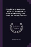 Grund Und Eckstein Des ... Stifts Zu Dietramszell In Einer Ehrenpredigt Des ... Petri Abt Zu Dietramszell