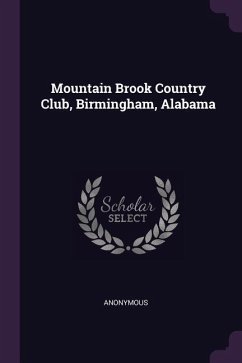 Mountain Brook Country Club, Birmingham, Alabama - Anonymous