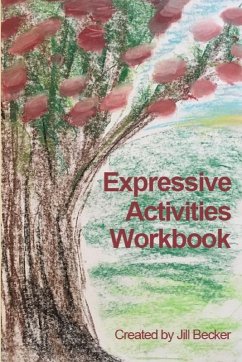 Expressive Activities Workbook - Becker, Jill