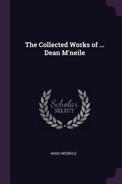 The Collected Works of ... Dean M'neile