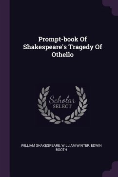 Prompt-book Of Shakespeare's Tragedy Of Othello