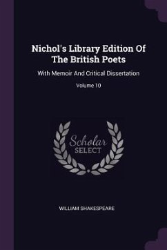 Nichol's Library Edition Of The British Poets - Shakespeare, William