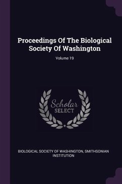 Proceedings Of The Biological Society Of Washington; Volume 19 - Institution, Smithsonian