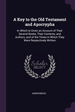 A Key to the Old Testament and Apocrypha - Anonymous