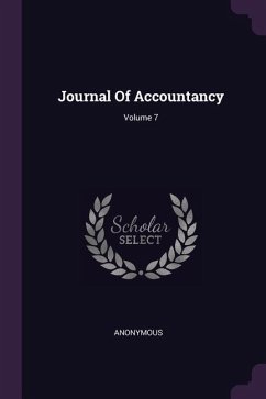 Journal Of Accountancy; Volume 7 - Anonymous