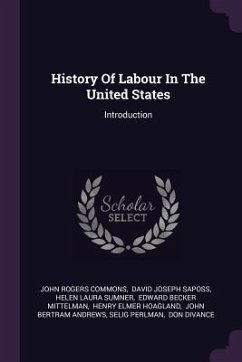 History Of Labour In The United States: Introduction
