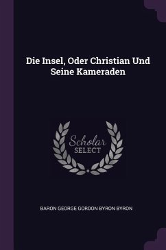 Cover Die Insel, Oder Christian Und Seine Kameraden