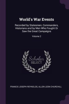 World's War Events - Reynolds, Francis Joseph; Churchill, Allen Leon