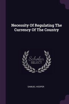 Necessity Of Regulating The Currency Of The Country