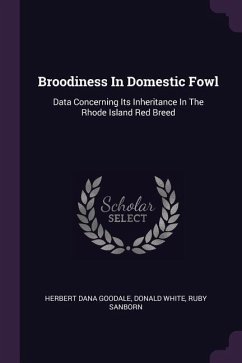 Broodiness In Domestic Fowl
