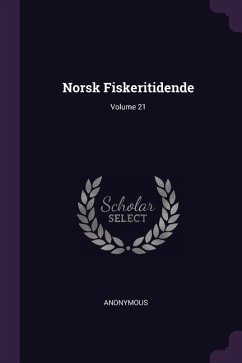 Norsk Fiskeritidende; Volume 21