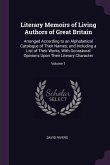 Literary Memoirs of Living Authors of Great Britain