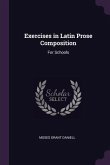 Exercises in Latin Prose Composition