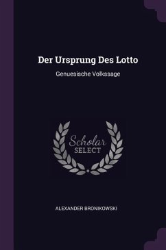 Der Ursprung Des Lotto - Bronikowski, Alexander