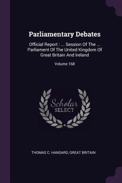 Parliamentary Debates - Hansard, Thomas C; Britain, Great