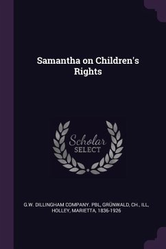 Samantha on Children's Rights - Grünwald, Ch; Holley, Marietta