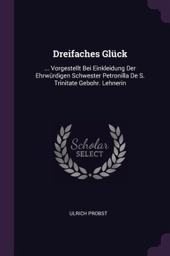 Dreifaches Glück - Probst, Ulrich