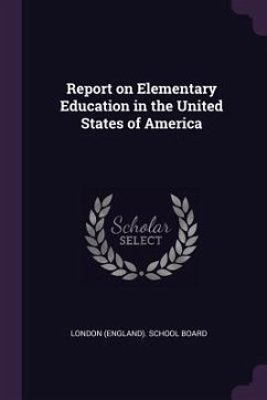 Cover Report on Elementary Education in the United States of America