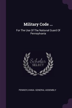 Military Code ... - Assembly, Pennsylvania General