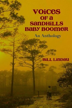 VOICES OF A SANDHILLS BABY BOOMER - Lindau, Bill