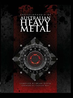 Encyclopaedia of Australian Heavy Metal - Giffin, Brian