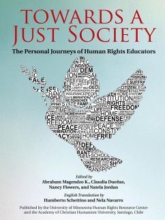 Towards a Just Society - Magendzo K., Abraham; Dueñas, Claudia; Flowers, Nancy